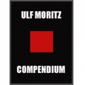 Ulf Moritz Compendium